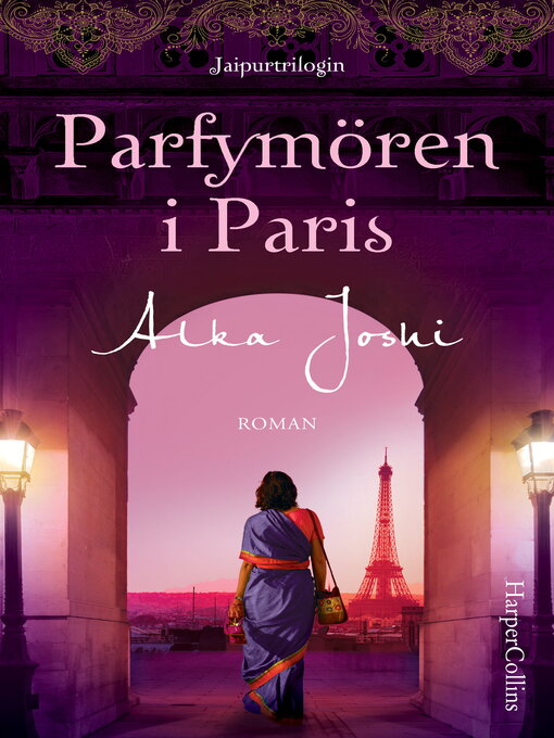 Titeldetaljer för Parfymören i Paris av Alka Joshi - Tillgänglig